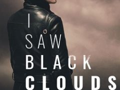 I Saw Black Clouds