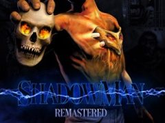 Shadow Man Remastered