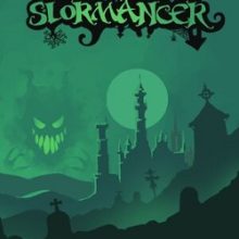 The Slormancer