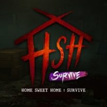 Home Sweet Home Survive