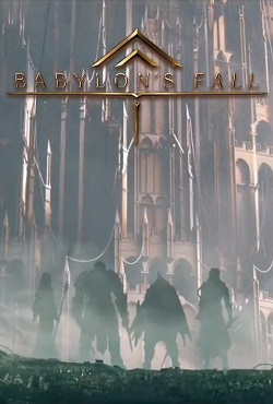Babylon’s Fall