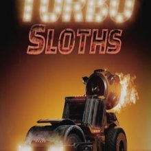 Turbo Sloths