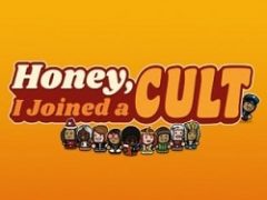 Honey I Joined a Cult