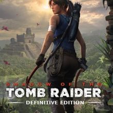Shadow of the Tomb Raider Definitive Edition