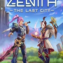 Zenith The Last City