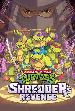 Teenage Mutant Ninja Turtles Shredder’s Revenge