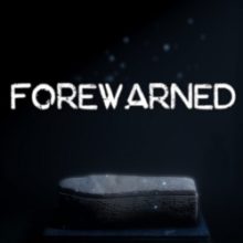 Forewarned