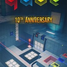 Q.U.B.E. 10th Anniversary
