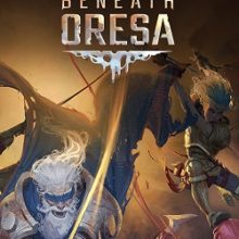 Beneath Oresa