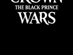Crown Wars The Black Prince