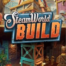 SteamWorld Build