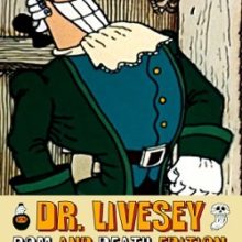 Dr Livesey Rom and Death Edition