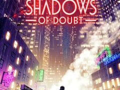 Shadows of Doubt