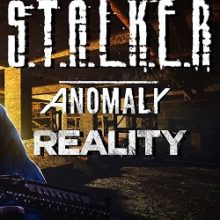 Stalker Anomaly Reality