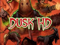DUSK HD